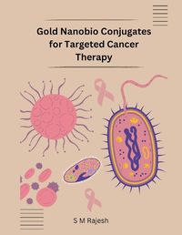 Cover image for Gold Nanobio Conjugates for Targeted Cancer Therapy