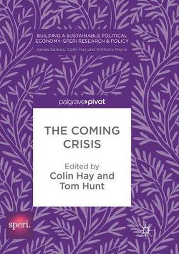 The Coming Crisis