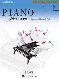 Cover image for Piano Adventures Performance Book Level 2A: 2nd Edition