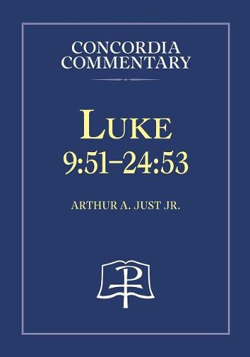 Cover image for Luke 9:51-24:53 Concordia Commentary Series