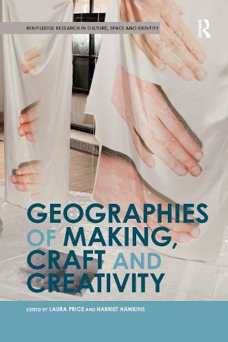 Cover image for Geographies of Making, Craft and Creativity