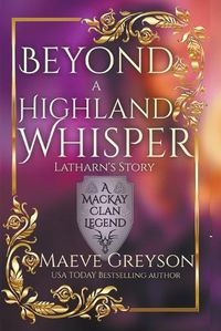 Cover image for Beyond a Highland Whisper