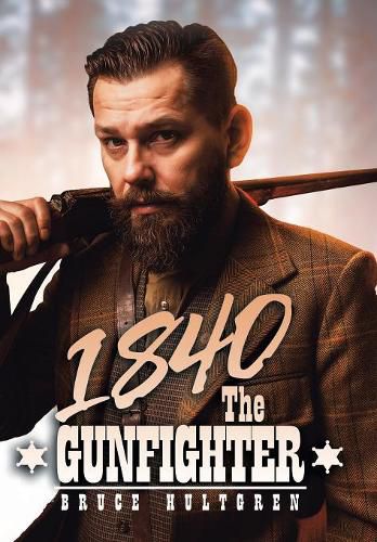 Cover image for 1840 the Gunfighter