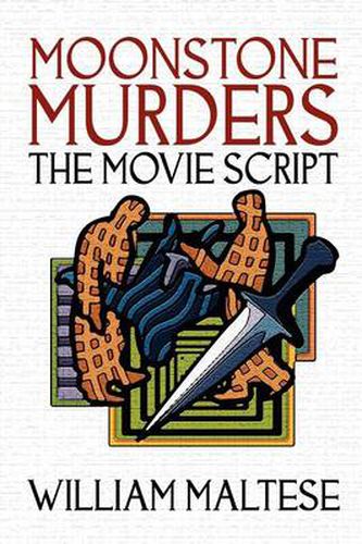 Cover image for Moonstone Murders: The Movie Script