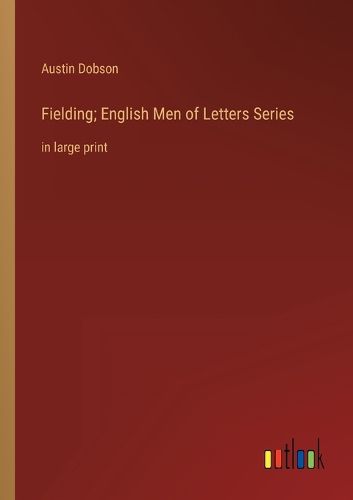 Cover image for Fielding; English Men of Letters Series