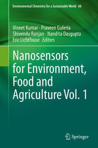 Cover image for Nanosensors for Environment, Food and Agriculture Vol. 1