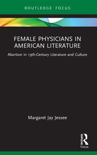 Cover image for Female Physicians in American Literature