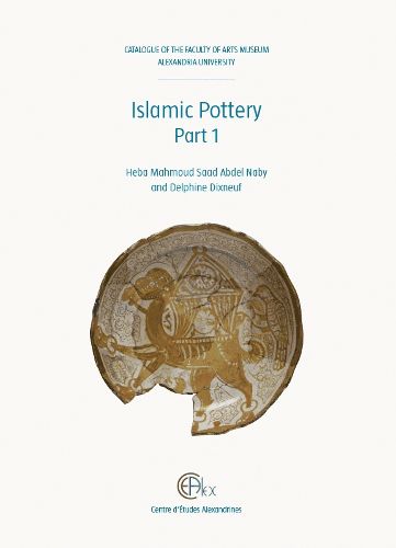 Cover image for Islamic Pottery Part 1