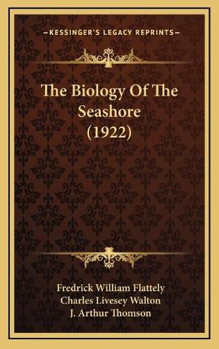 Cover image for The Biology of the Seashore (1922)