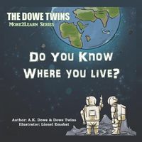 Cover image for The Dowe Twins Do You Know Where You Live?