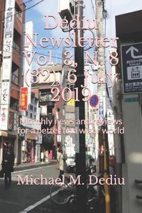 Cover image for Dediu Newsletter Vol. 3, N. 8 (32), 6 July 2019: Monthly news and reviews for a better and wiser world