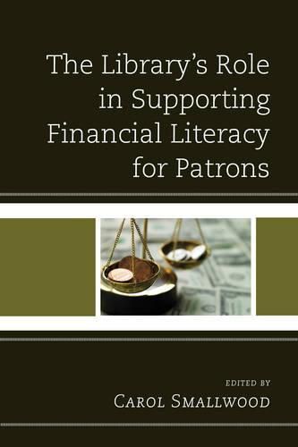 Cover image for The Library's Role in Supporting Financial Literacy for Patrons