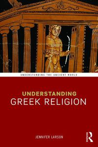 Cover image for Understanding Greek Religion