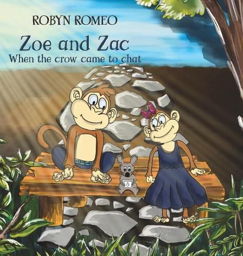 Cover image for Zoe and Zac - When the Crow Came to Chat