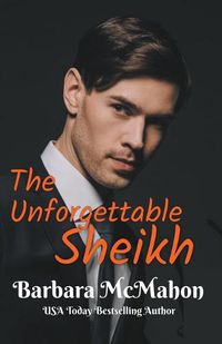 Cover image for The Unforgettable Sheikh