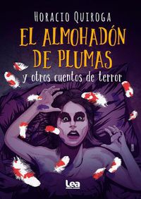 Cover image for El almohadon de plumas y otros cuentos de terror