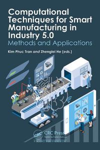 Cover image for Computational Techniques for Smart Manufacturing in Industry 5.0