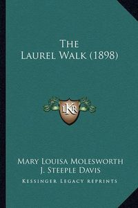 Cover image for The Laurel Walk (1898)