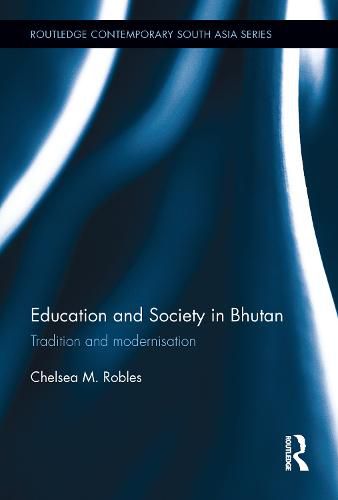 Cover image for Education and Society in Bhutan: Tradition and modernisation