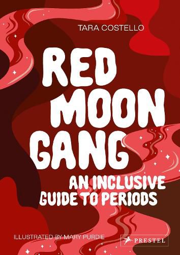 Red Moon Gang: An Inclusive Guide to Periods