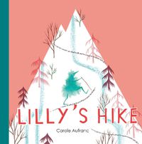 Cover image for Lilly's Hike