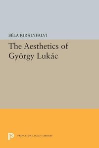 Cover image for The Aesthetics of Gyorgy Lukacs