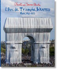 Cover image for Christo and Jeanne-Claude. L'Arc de Triomphe, Wrapped