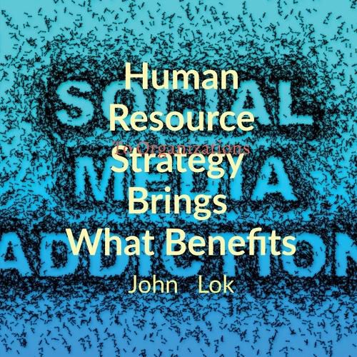 Cover image for Human Resource Strategy Brings What Benefits