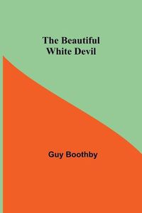 Cover image for The Beautiful White Devil