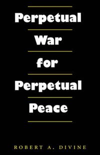 Cover image for Perpetual War for Perpetual Peace