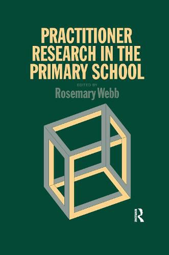 Cover image for Practitioner Research in the Primary School