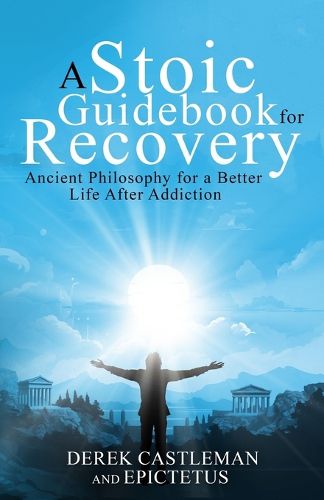 Cover image for A Stoic Guidebook for Recovery