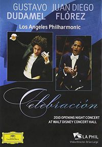 Cover image for Celebracion 2010 Opening Night Concert Walt Disney Hall