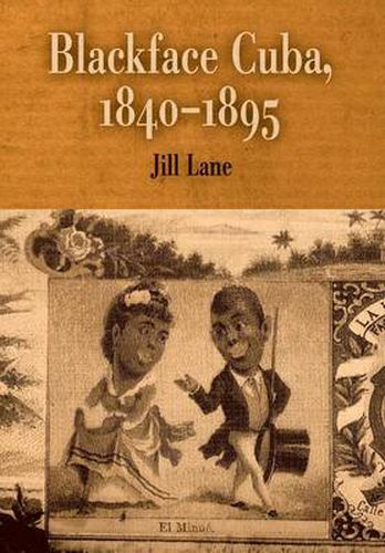 Cover image for Blackface Cuba, 1840-1895