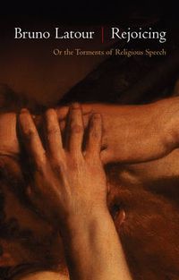 Cover image for Rejoicing: Or the Torments of Religious Speech