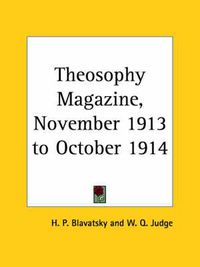 Cover image for Theosophy Magazine Vol. 2 (November 1913-October 1914)