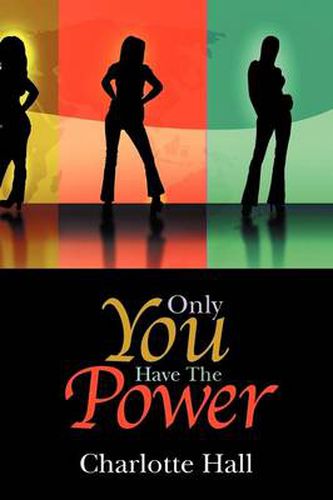 Cover image for Only You Have The Power