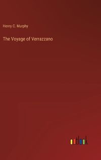 Cover image for The Voyage of Verrazzano