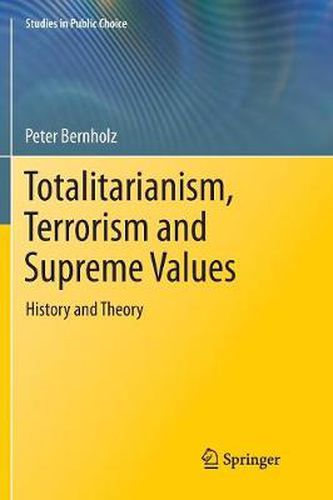 Cover image for Totalitarianism, Terrorism and Supreme Values: History and Theory