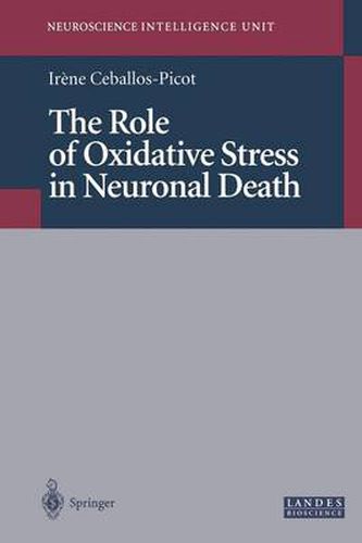 Cover image for The Role of Oxidative Stress in Neuronal Death