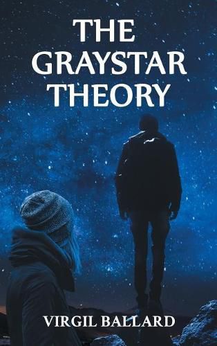 Cover image for The GrayStar Theory