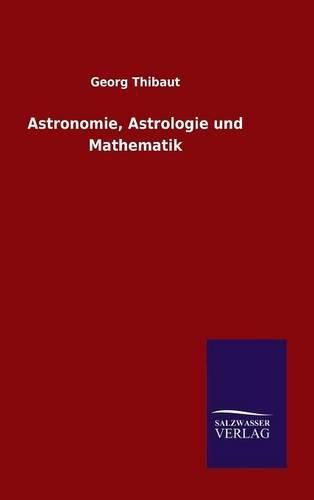 Cover image for Astronomie, Astrologie und Mathematik