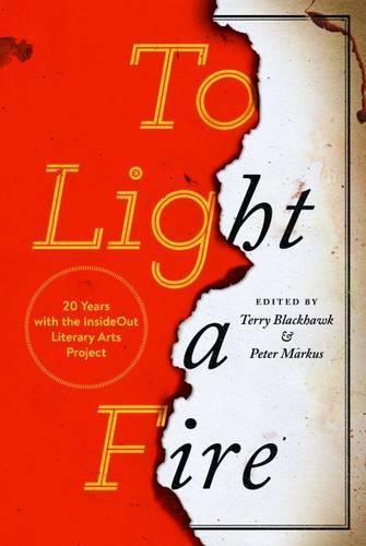 To Light a Fire: 20 Years with the InsideOut Literary Arts Project