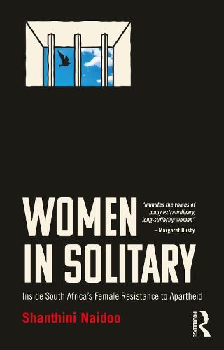 Cover image for Women in Solitary: Inside South Africa's Female Resistance to Apartheid