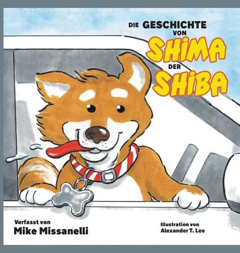 Cover image for Die Geschichte Von Shima Der Shiba