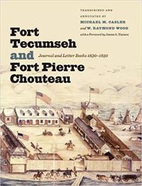 Cover image for Fort Tecumseh And Fort Pierre Chouteau: Journal And Letter Books, 1830-1850