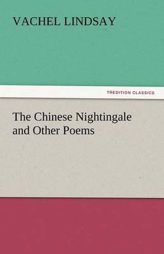 Cover image for The Chinese Nightingale and Other Poems