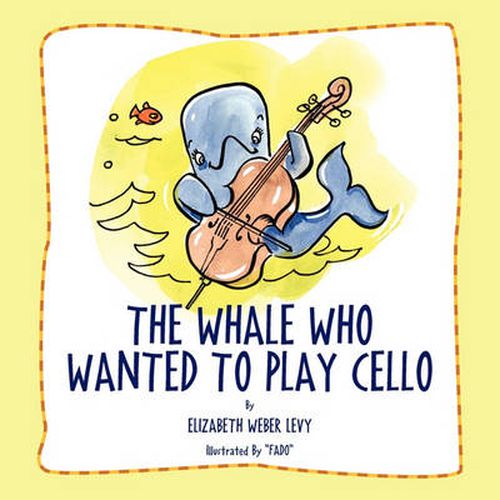 Cover image for The Whale Who Wanted To Play Cello