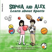 Cover image for Sophia and Alex Learn About Sports