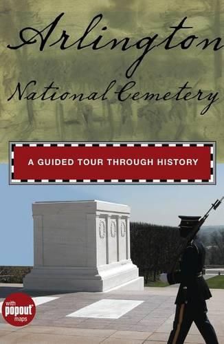 Cover image for Arlington National Cemetery: A Guided Tour Through History